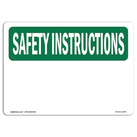 Signmission OSHA INSTRUCTIONS Sign, INSTRUCTIONS, 18in X 12in Rigid Plastic, 12" W, 18" L, Landscape OS-SI-P-1218-L-11449